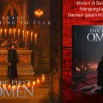 Misteri di Balik Film Horor! Mengungkap Kelahiran Damien dalam Film The First Omen
